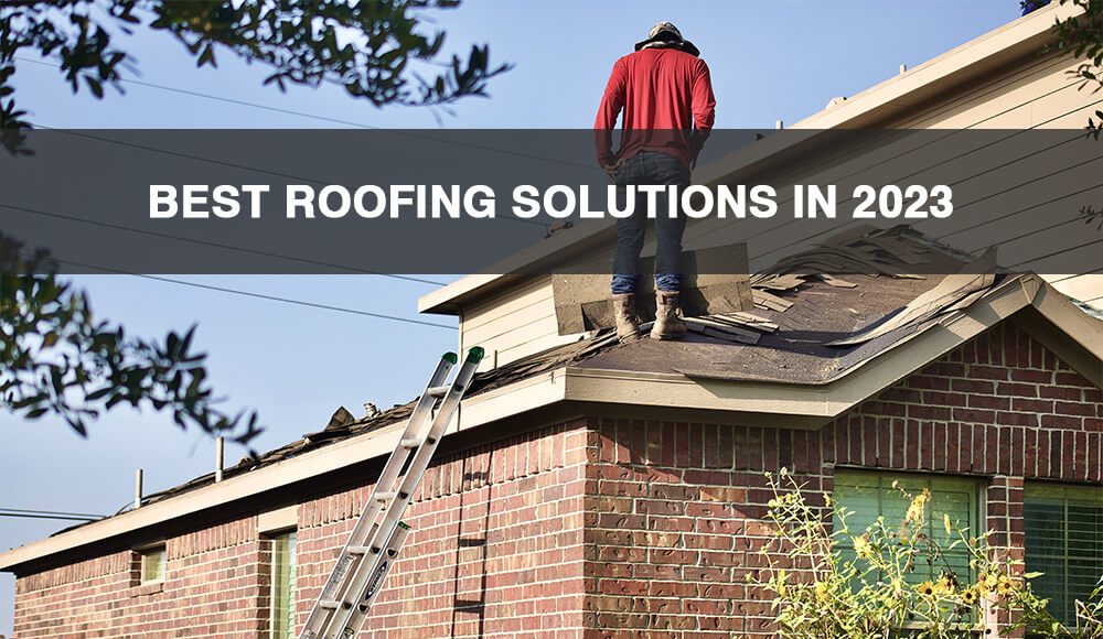best roof roofing repair and replacement solutions